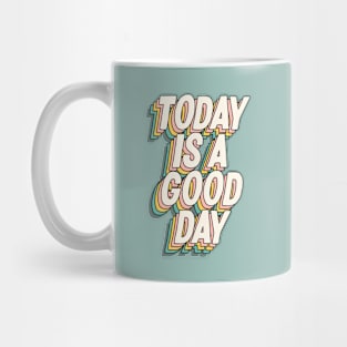 Today is a Good Day in Green Peach and Yellow Mug